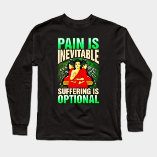 Pain Is Inevitable Suffering Is Optional Stoic Long Sleeve T-Shirt